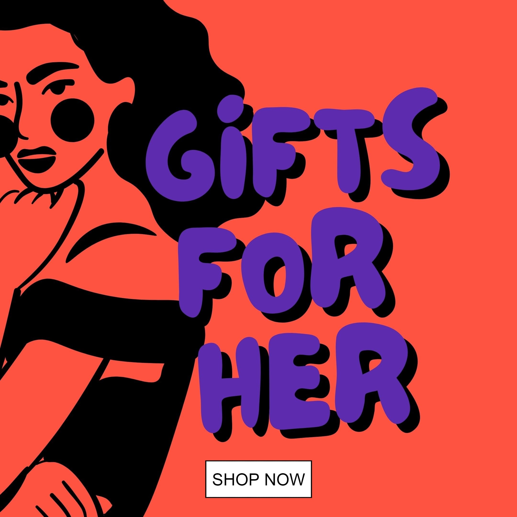 Gifts For Her