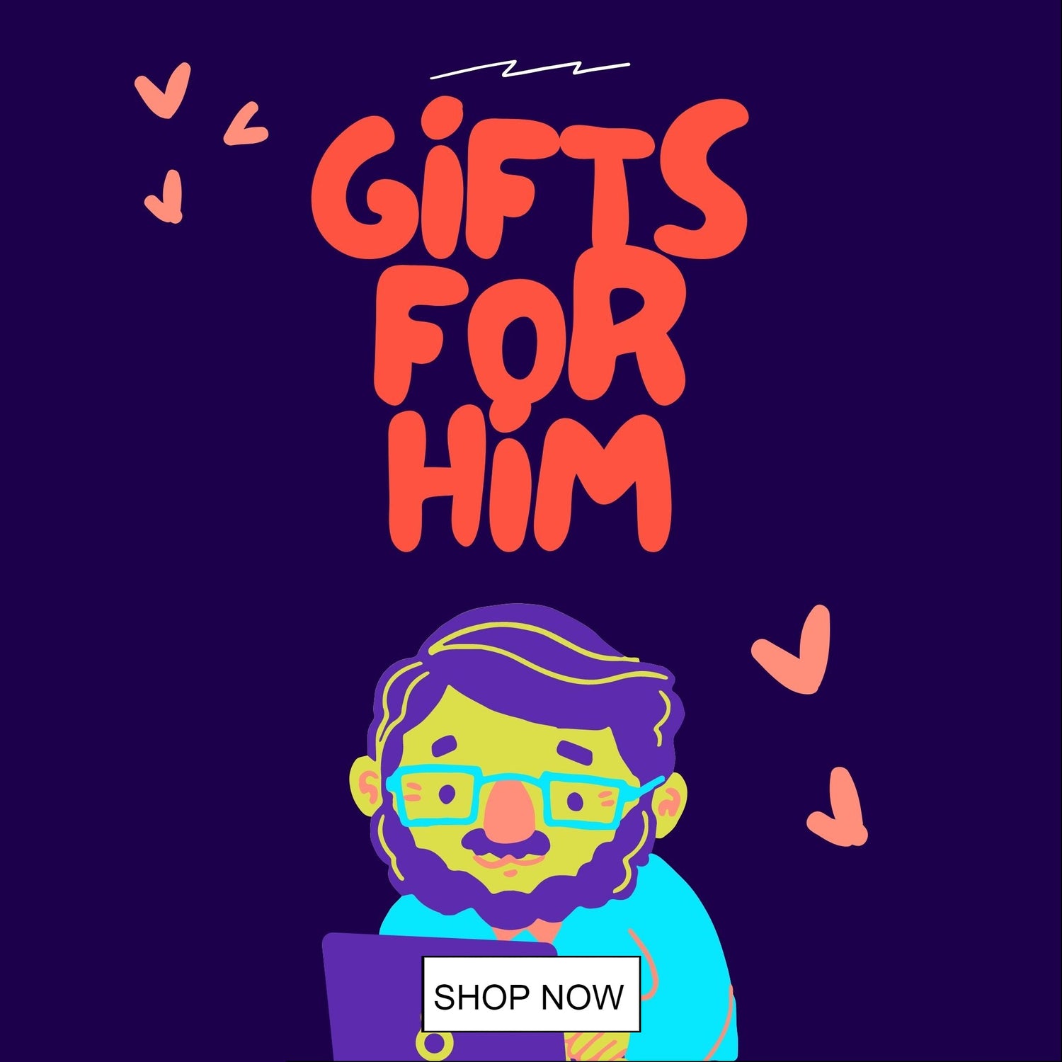 Gifts for Him