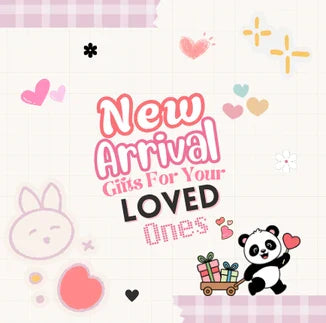 New Arrival Gifts For Your Loved Ones