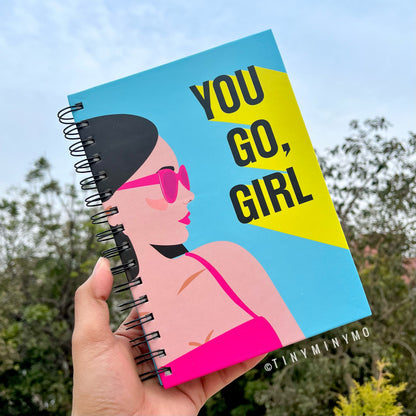 You Go Girl Spiral Notebook - Tinyminymo