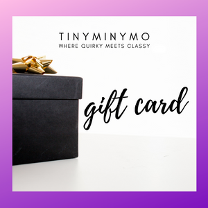 TinyMinyMo Gift Card